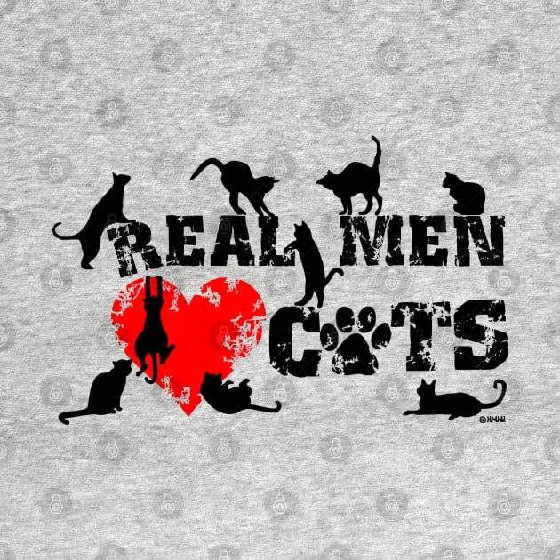 Real Men Love Cats, Cats Have 9 Lives by NewSignCreation